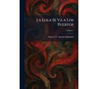 La Lola Se Va a Los Puertos