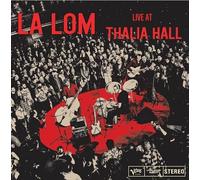 LA LOM - Live At Thalia Hall