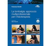 La lombalgia: approccio multiprofessionale per il fisioterapista