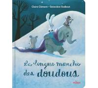 La longue marche des doudous - tout-carton
