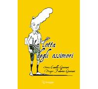 La lotta degli ossimori - 2025 - Giaconi Editore