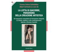 La lotta di Giacobbe, paradigma della creazione artistica. Un'esperienza comunit