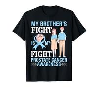 La Lotta di Mio Fratello è la mia Sorella per la consapevolezza del Cancro alla prostata Maglietta