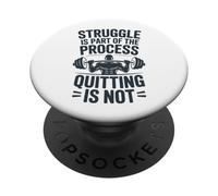 La lotta fa parte del processo Smettere non lo è PopSockets PopGrip Adesivo