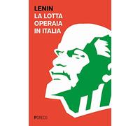 La lotta operaia in Italia