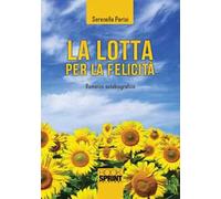 La lotta per la felicità