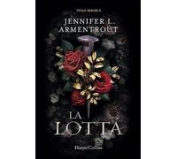 La lotta. Titan series (Vol. 3)