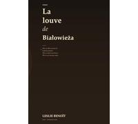 La louve de bialowieza