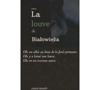 La louve de bialowieza