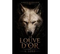 La louve d'or: Romance paranormale loup-garou (Tome 1)