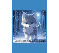 La louve qui avait peur de grandir.