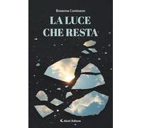 La luce che resta