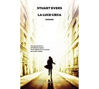 La luce cieca - NUOVO