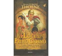 La luce del primo giorno. Anno Domini (Vol. 1)