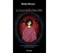 La luce della vera me