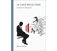 La luce delle cose