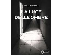 La luce delle ombre