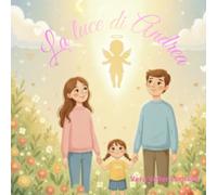 La Luce di Andrea: Una storia delicata sul lutto perinatale