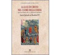 La luce di Cristo nel cuore della chiesa. Giovanni Paolo II e la teologia dei santi