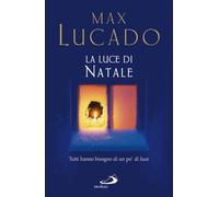 La luce di Natale. Tutti hanno bisogno di un po' di luce