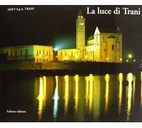La luce di Trani - [Schena Editore]