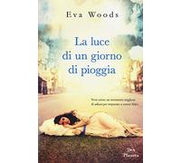La luce di un giorno di pioggia
