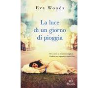 La luce di un giorno di pioggia