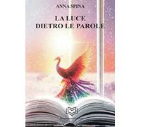 La luce dietro le parole