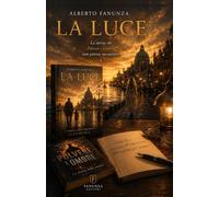 LA LUCE: Dietro ogni oscurita c'e uno spiraglio di Luce.