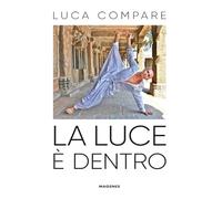 La luce è dentro