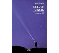 La luce giusta