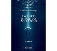 La luce in fondo agli abissi