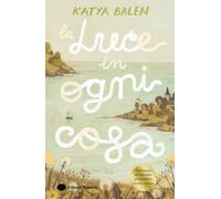 La luce in ogni cosa