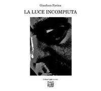 La luce incompiuta