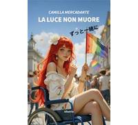La luce non muore