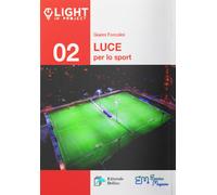 La Luce per lo Sport - [Editoriale Delfino]