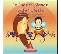 La luce risplende nella foresta