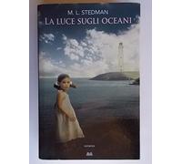 La luce sugli oceani Stedman Mondolibri 2012