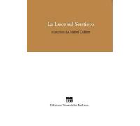 La luce sul sentiero