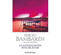 La luce sull'altra riva del fiume