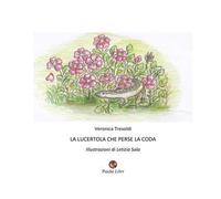 La lucertola che perse la coda