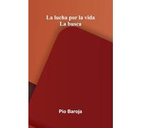La Lucha Por La Vida: La Busca