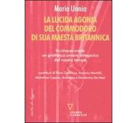 La lucida agonia del commodoro di sua maestà britannica