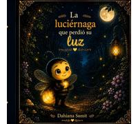 La luciérnaga que perdió su luz