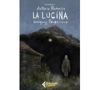 Libri GrÃ©gory Panaccione / Antonio Moresco - La Lucina