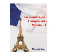 La Lumière de Français au Monde 1