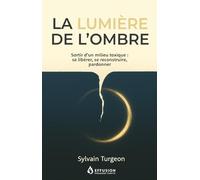 La lumière de l'ombre