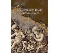 LA LUMIÈRE DES RUINES: AGENDA SANS DATE
