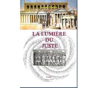 LA LUMIERE DU JUSTE