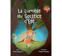 La Lumière du Solstice d'Été